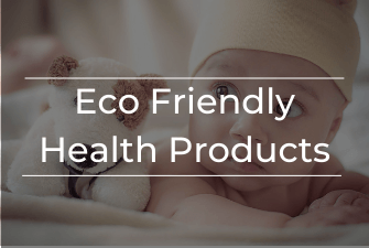 Eco Friendly Health Products
