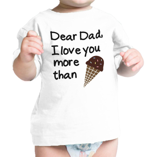 Dear Dad Icecream White Cute Design Infant Shirt Fathers Day Giftsidx 3P10727919244