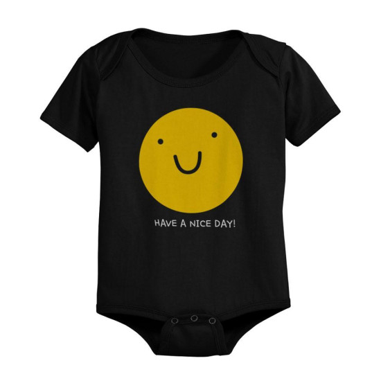 Have a Nice Day Funny Baby Black Bodysuit Cute Infant Outfitidx 3P15788179468